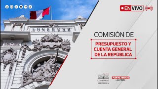 EN VIVO Sesión de la Comisión de Presupuesto y Cuenta General de la República  01 OCTUBRE DEL 2024 [upl. by Ynnavoeg]