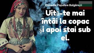 Proverbe Populare Bulgaresti Zicale populare BULGARESTI de IERI dar valabile si AZI [upl. by Hirsh]