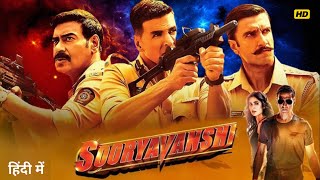 Sooryavanshi Movie In Hindi  Akshay Kumar  Ranveer Singh  Ajay Devgn  Facts amp Story [upl. by Edie]