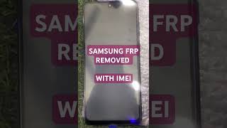 SAMSUNG FRP REMOVED MANY MODEL WITH IMEI  SAMSUNG FRP FRP SAMFRP [upl. by Honniball723]