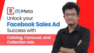 Unlock your Facebook Ads success with Catalog Carousel and Collection Ads [upl. by Hsekar]