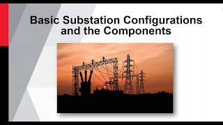 Webinar  Substation The basics of a substation configuration and its components [upl. by Conley128]