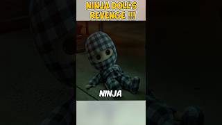 NINJA DOLLS REVENGE [upl. by Yeneffit]