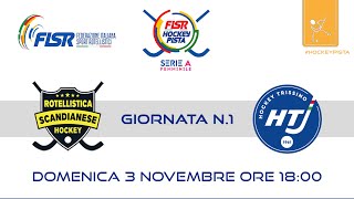 Serie A Femminile  G1  Rotellistica Scandianese x Hockey Trissino [upl. by Okimuk658]