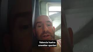 Valencia huelva unwetter spanien vanlife [upl. by Giesser]