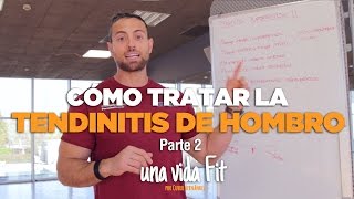 😜¿Cómo mejorar TENDINITIS DE HOMBRO Parte 2  Curro Hernández [upl. by Federica]