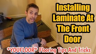 Installing Laminate At The Front Door [upl. by Esyle]