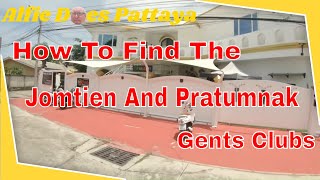 How To Find The Gentlemans Clubs In Jomtien And Pratumnak Pattaya [upl. by Ulla]