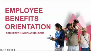 Employee Benefits Orientation EBO for HealthLink Plan Holders [upl. by Eicyal]