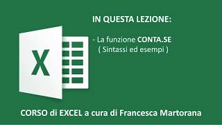 EXCEL tutorial 7B Funzione CONTASE in Excel [upl. by Yerffoj]