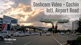 Dashcam of Cochin International Airport Road CIAL Kochi Kerala [upl. by Farrish619]