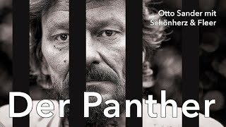 Der Panther – Otto Sander mit Schönherz amp Fleer [upl. by Dorren]