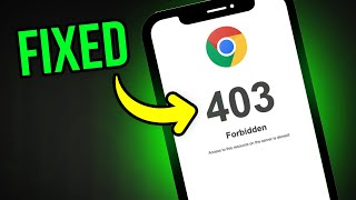 How to Fix “403 Forbidden Error” on Google Chrome Android EASY SOLUTION UPDATED 2024 [upl. by Yrmac]