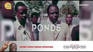 Young Mwai Kibaki speeches [upl. by Eelyk]