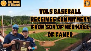 Vols Baseball Receives Commitment from Son of MLB Hall of Famer [upl. by Cyrillus56]