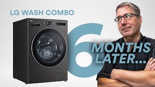 How is the LG Wash Combo Holding up 6 Months Later [upl. by Jarnagin]