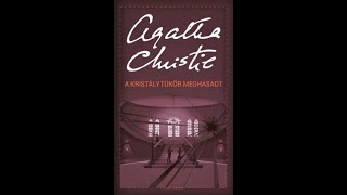 Agatha Christie A tükör novella  hangoskönyv [upl. by Brandyn]