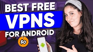 Best FREE VPN for Android  Best Free Mobile VPN Options [upl. by Pegeen198]