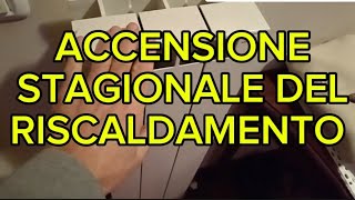 Accensione impianto di riscaldamento verificare termosifoni e pressione acqua stufa pellet [upl. by Madra]