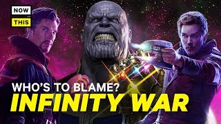 Whos to Blame for the Infinity War Ending SPOILERS  NowThis Nerd [upl. by Aika]