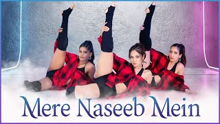 Mere Naseeb Mein  Bollywood Dance  LiveToDance with Sonali [upl. by Arney382]