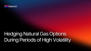 Hedging Natural Gas Options During Periods of High Volatility [upl. by Jordison178]