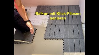 Balkon mit Klickfliesen sanieren [upl. by Assilaj]