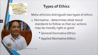 Lectures in Ethics  4 Types of Ethics  Jove S Aguas [upl. by Anirtap]