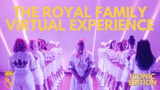 ICONIC EDITION  The Royal Family Virtual Experience [upl. by Eserehc]