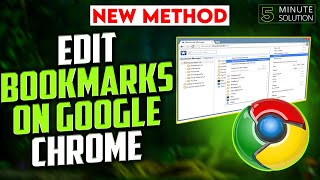 How to Edit Bookmarks on Google Chrome 2024 [upl. by Brenan]