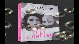 Audio libro Si si es contigo calle y poche  Capitulo 1 [upl. by Llednew242]