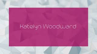 Katelyn Woodward  appearance [upl. by Pandora116]