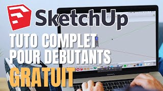 Apprendre SketchUp  Tutoriel pour débutant COMPLET [upl. by Norah]