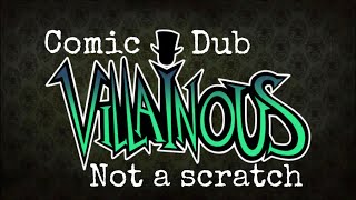 Not a scratch  Villainous Dub [upl. by Anaujit]