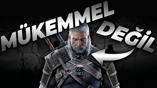 THE WITCHER 3 MÜKEMMEL DEĞİL [upl. by Higley465]