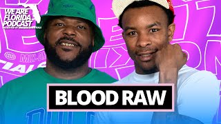 Blood Raws Insane Journey  Find Out What Got Him Indicted Label Bought Out Jeezy Beef amp More [upl. by Savannah924]