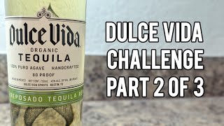 Dulce Vida Tequila Reposado  Bottle Showcase and Review Part 2 of 3 [upl. by Boland280]