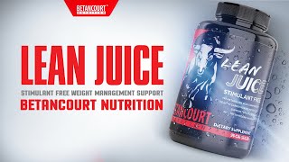 Lean Juice stimulant free weight management support  Betancourt Nutrition [upl. by Ginny943]