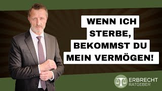 Wenn ich sterbe bekommst du mein Vermögen  Was bedeutet dieser Satz [upl. by Jodoin927]