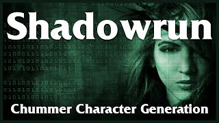 Chummer  2  Creating a 5th Edition Shadowrun Character Tutorial [upl. by Ansaev]