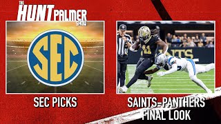 New Orleans Saints vs Carolina Panthers Final Preview  SEC Picks  The Hunt Palmer Show [upl. by Cindra869]