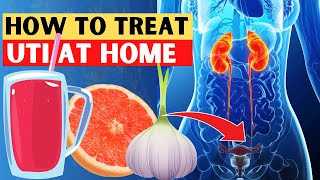 How To Treat Urinary Tract Infection UTI At Home [upl. by Eduino]