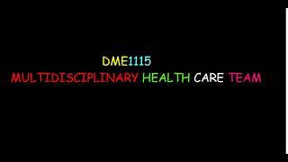 MULTIDISCIPLINARY HEALTH CARE TEAM 1 [upl. by Freeman371]