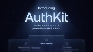 Introducing WorkOS AuthKit [upl. by Redna]