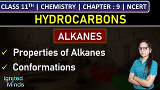 Class 11th Chemistry  Alkanes Properties Conformations  Chapter 9 Hydrocarbons  NCERT [upl. by Ameluz587]