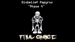 Disbelief Pap Phase 4 Final Chance Remix Extended [upl. by Annas]