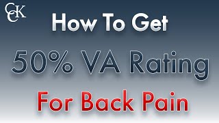 50 VA Rating For Back Pain Conditions [upl. by Nomrej]