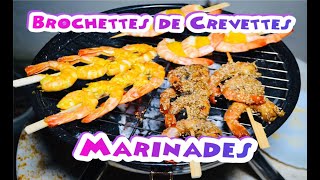 Brochettes de crevettesplusieurs marinades [upl. by Ozen]