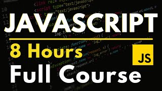 JavaScript Full Course for Beginners  Complete AllinOne Tutorial  8 Hours [upl. by Enovaj]