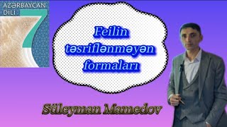 FEİLİN TƏSRİFLƏNMƏYƏN FORMALARIMƏSDƏRFEİLİ SİFƏTFEİLİ BAĞLAMA [upl. by Madelina]